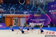 德阳奥运冠军领衔出战 十五运会艺术体操资格赛在重庆举行
